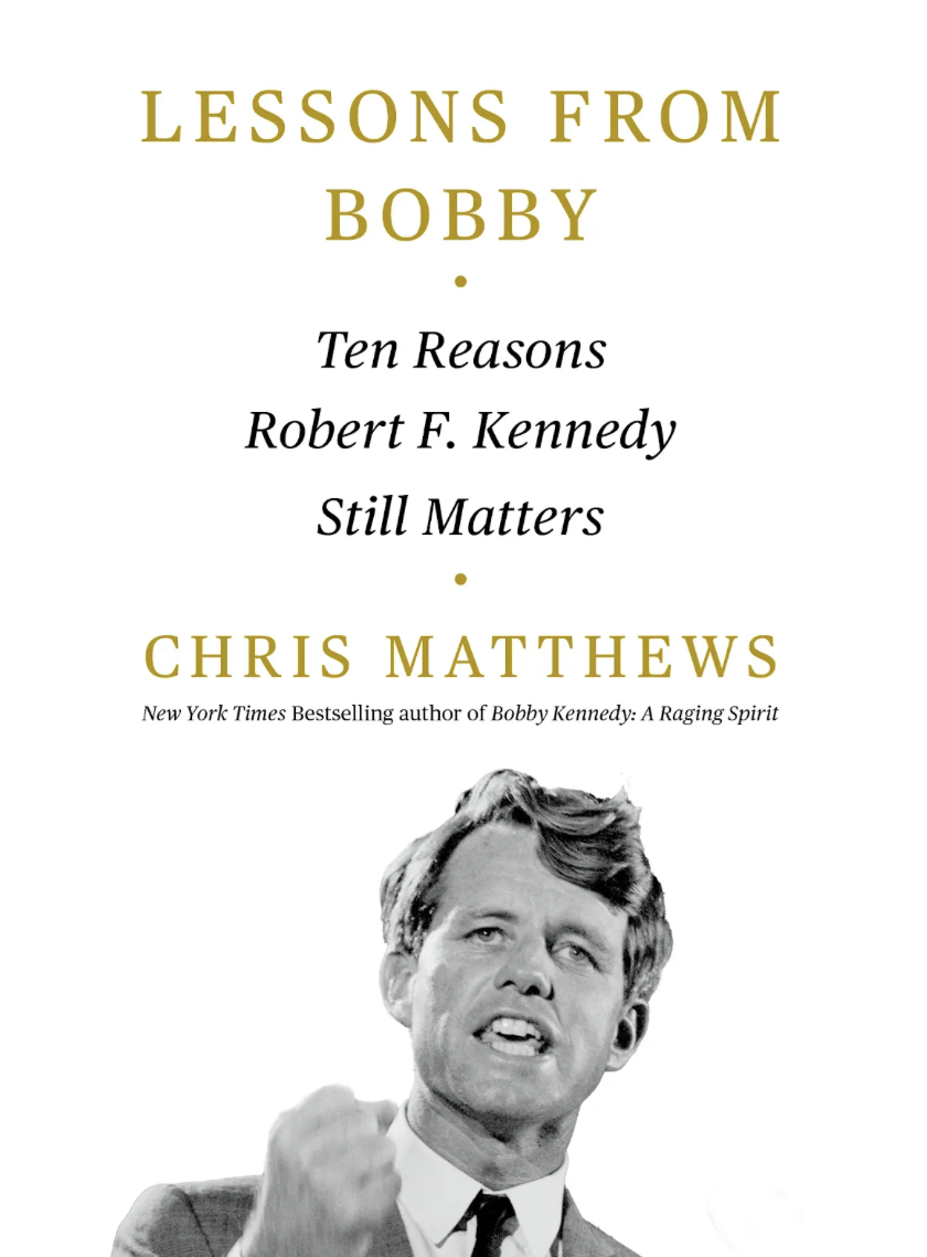 RFKHR Book Club | Lessons from Bobby by Chris Matthews